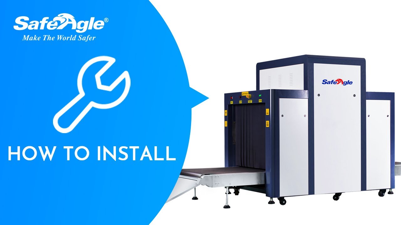 Safeagle F-Series X-ray Security Scanning Equipment Installation