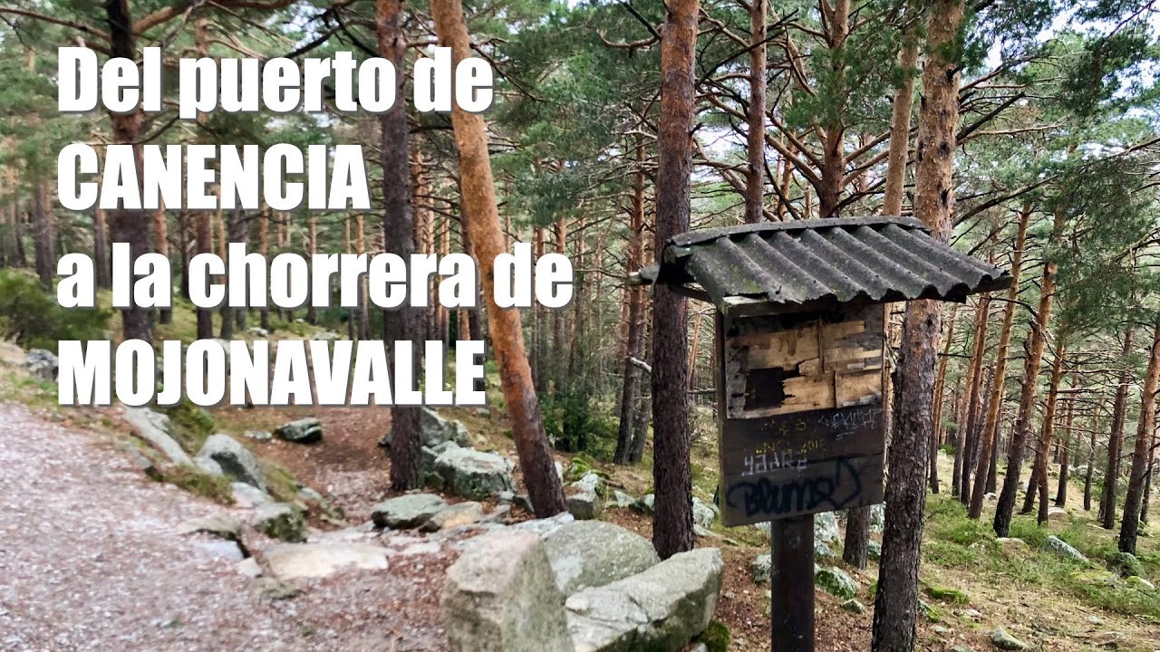 Camino y Mochila (CyM) Puerto de Canencia a chorrera de Mojonavalle