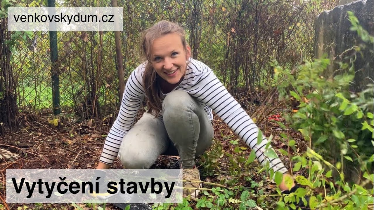 #12 Vytyčení stavby, stavební lavičky, zrušení staré přípojky- Postavil jsem dům