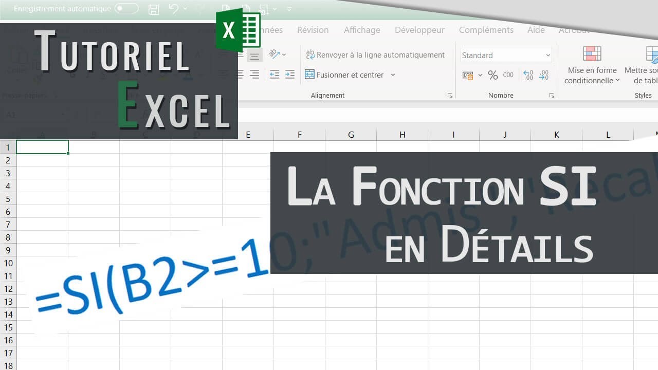 Excel | Les Fonctions SI en détails