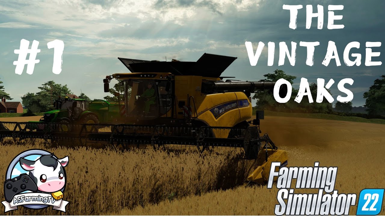 (ENG/PC) Farming Simulator 22 -  The Vintage Oaks - #1