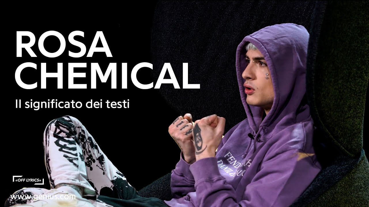 ROSA CHEMICAL racconta il significato dei suoi testi