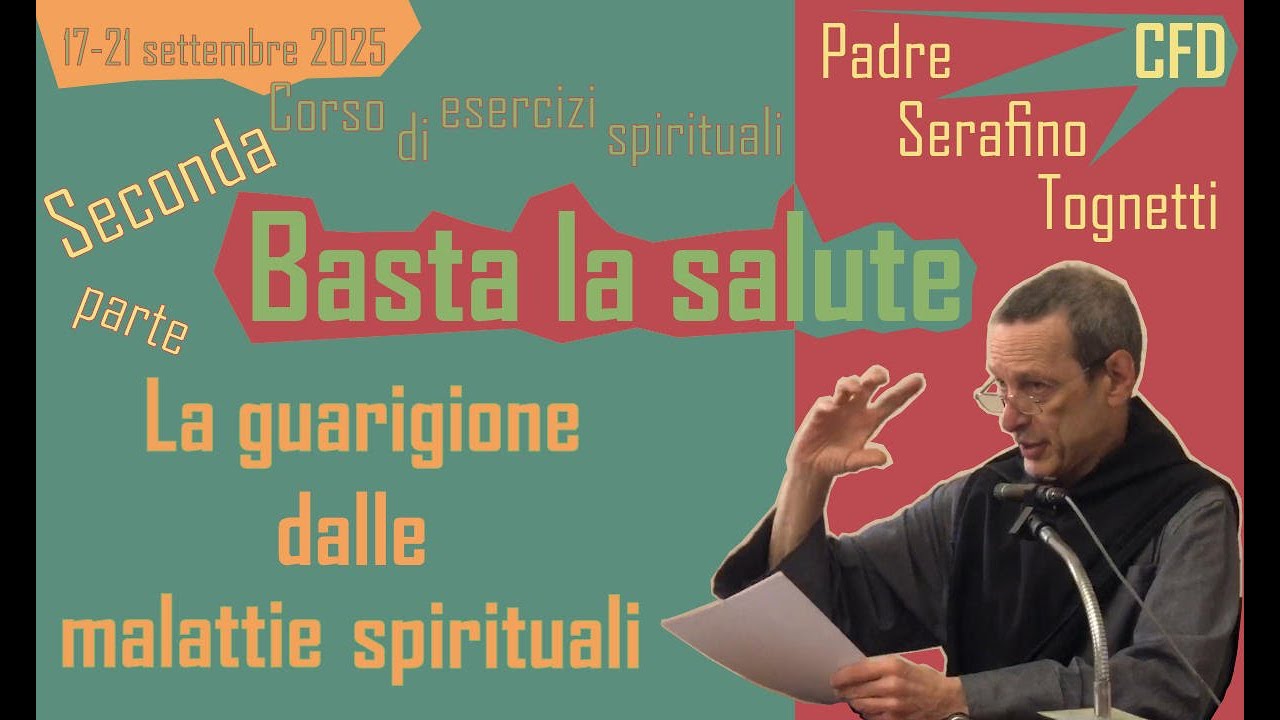 Seconda parte:   Le malattie spirituali