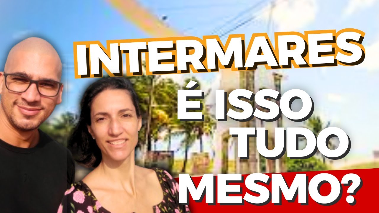 INTERMARES CABEDELO - PB | Morar aqui ou em João Pessoa?