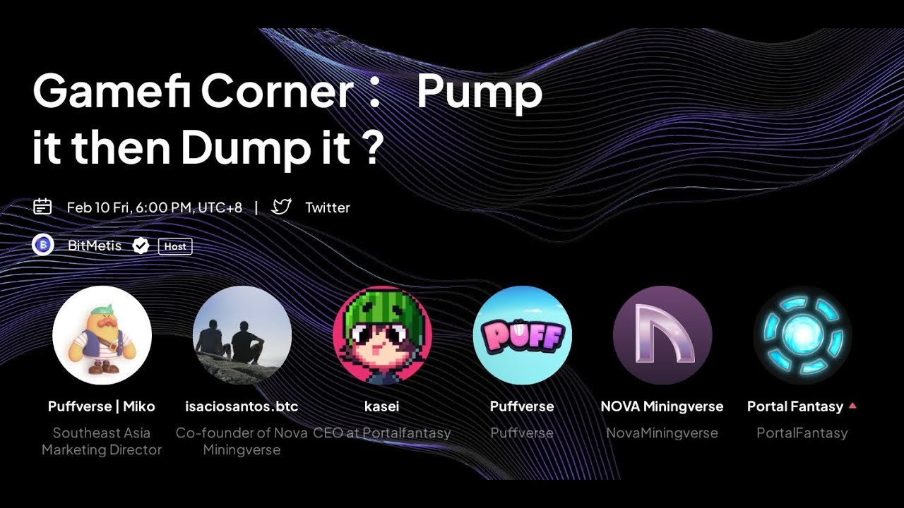 AMA With Puffverse、Portal Fantasy、Nova Miningverse : Pump it then Dump it ?
