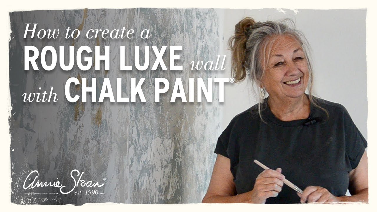Как создать грубую роскошную стену с помощью Chalk Paint® от Энни Слоун