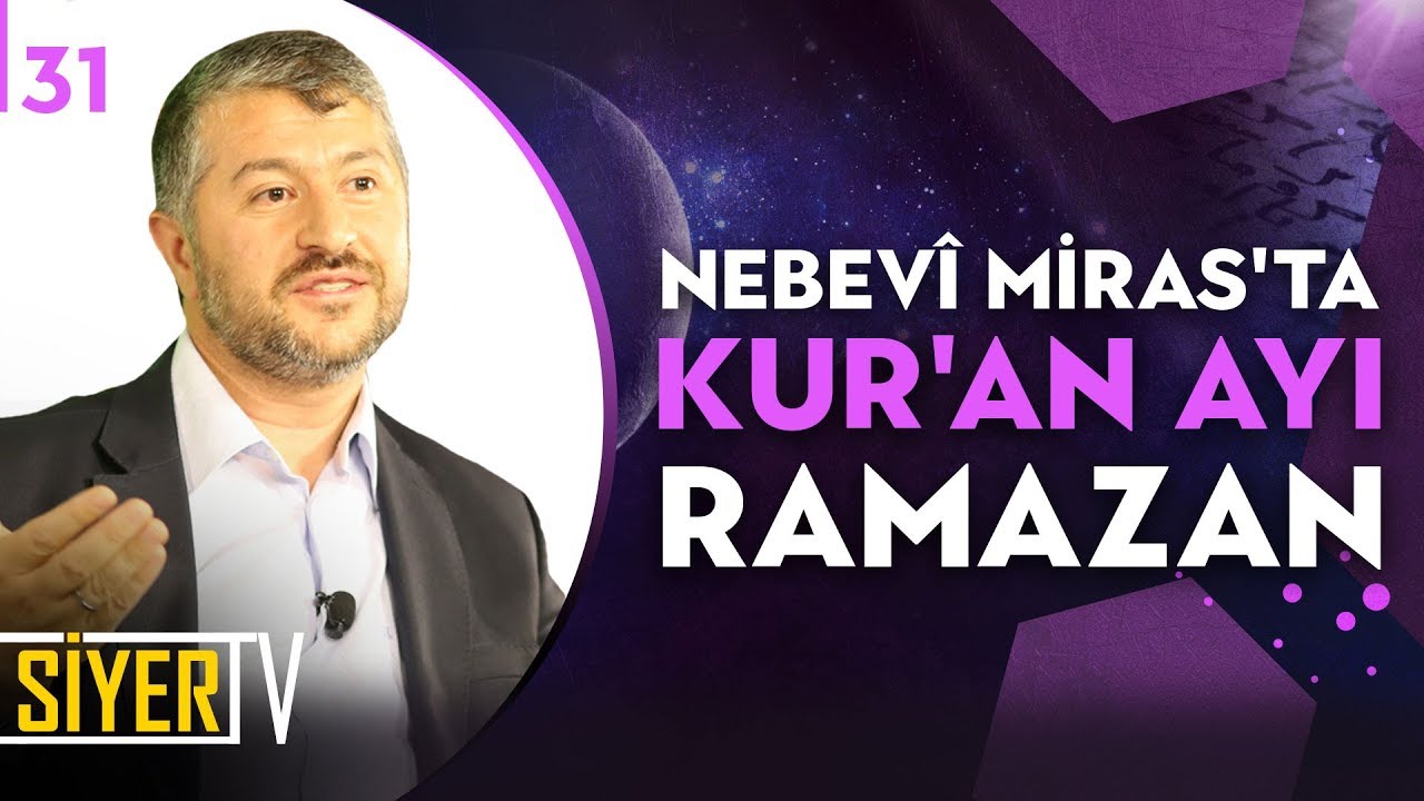 Nebevî Miras'ta Kur'an Ayı Ramazan | Muhammed Emin Yıldırım (31. Ders)