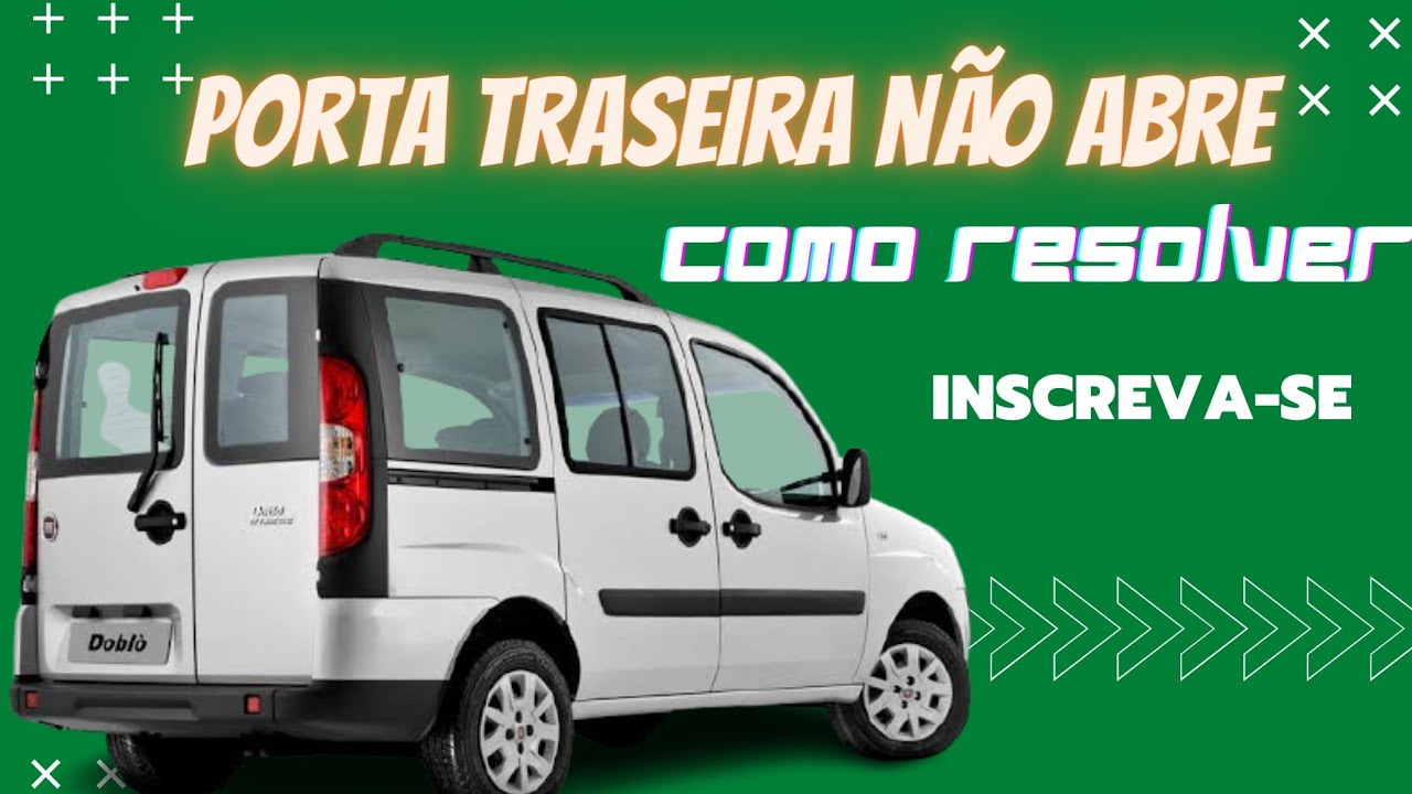 Porta  da Doblo não abre como resolver !