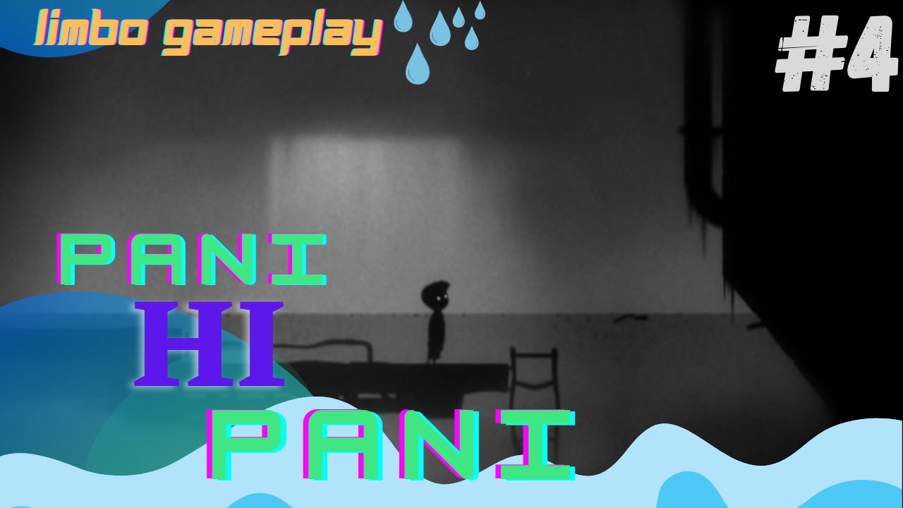 limbo gameplay | part 4 | limbo gameplay android | pani hi pani | Gaming shot |