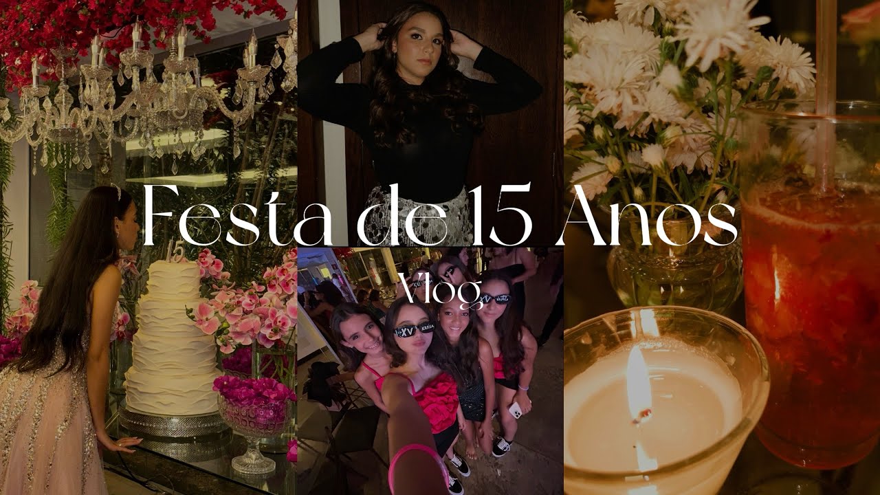 Festa de 15 Anos: Maquiagem, Look e Preparativos | Vlog Completo