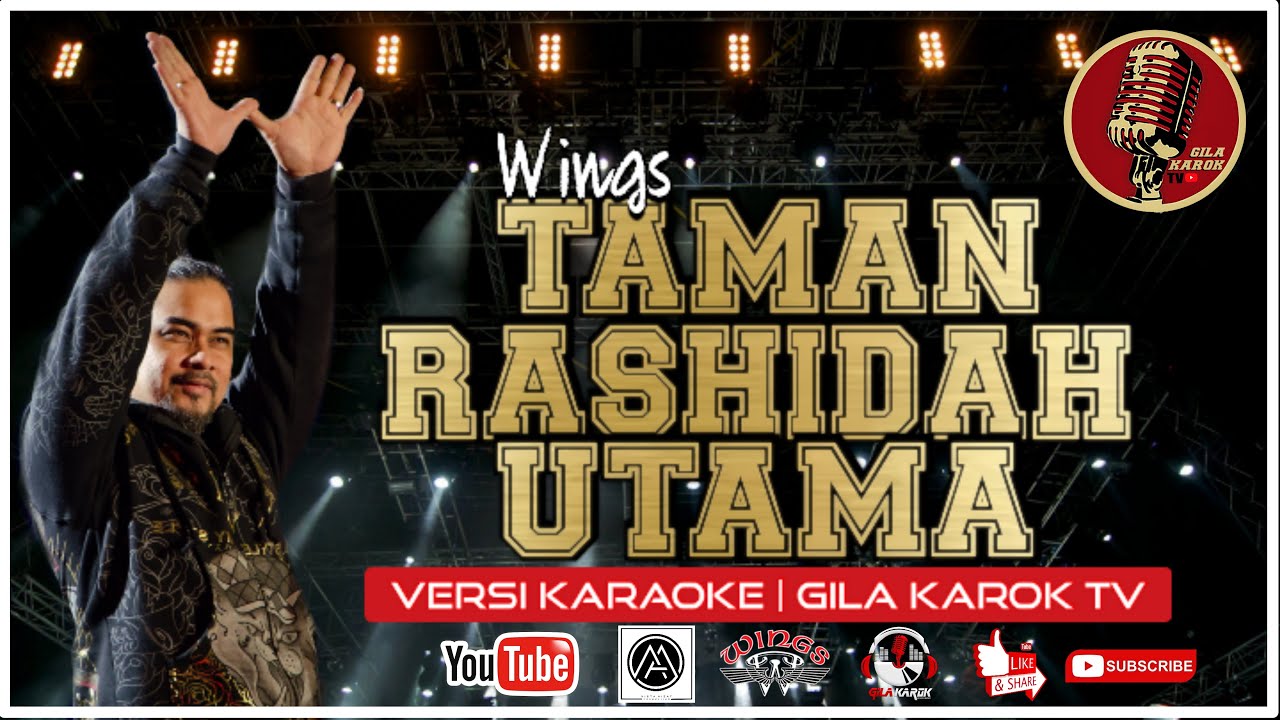 WINGS - TAMAN RASHIDAH UTAMA (VERSI KARAOKE) | GILA KAROK TV