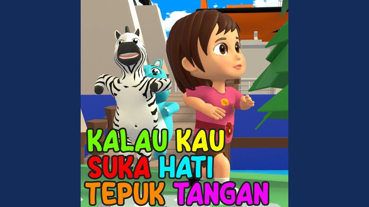 Kalau Kau Suka Hati Tepuk Tangan