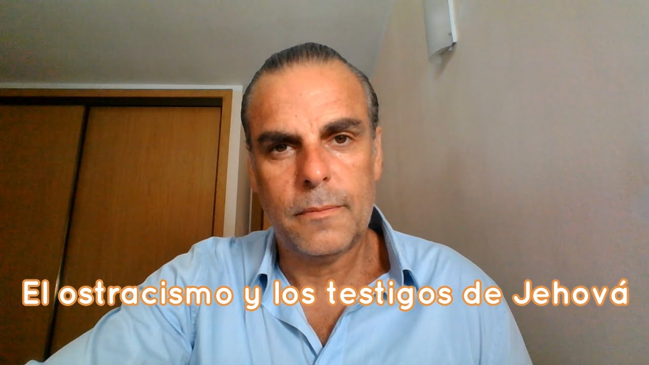 El ostracismo y los testigos de Jehová