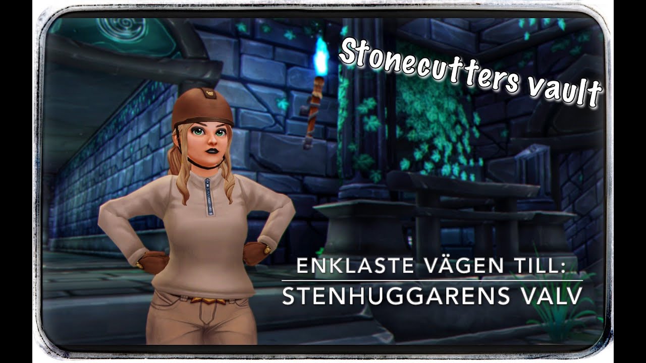 Stenhuggarens valv: så kommer man dit! // how to get to the Stonecutter's Vault. / Starstable online