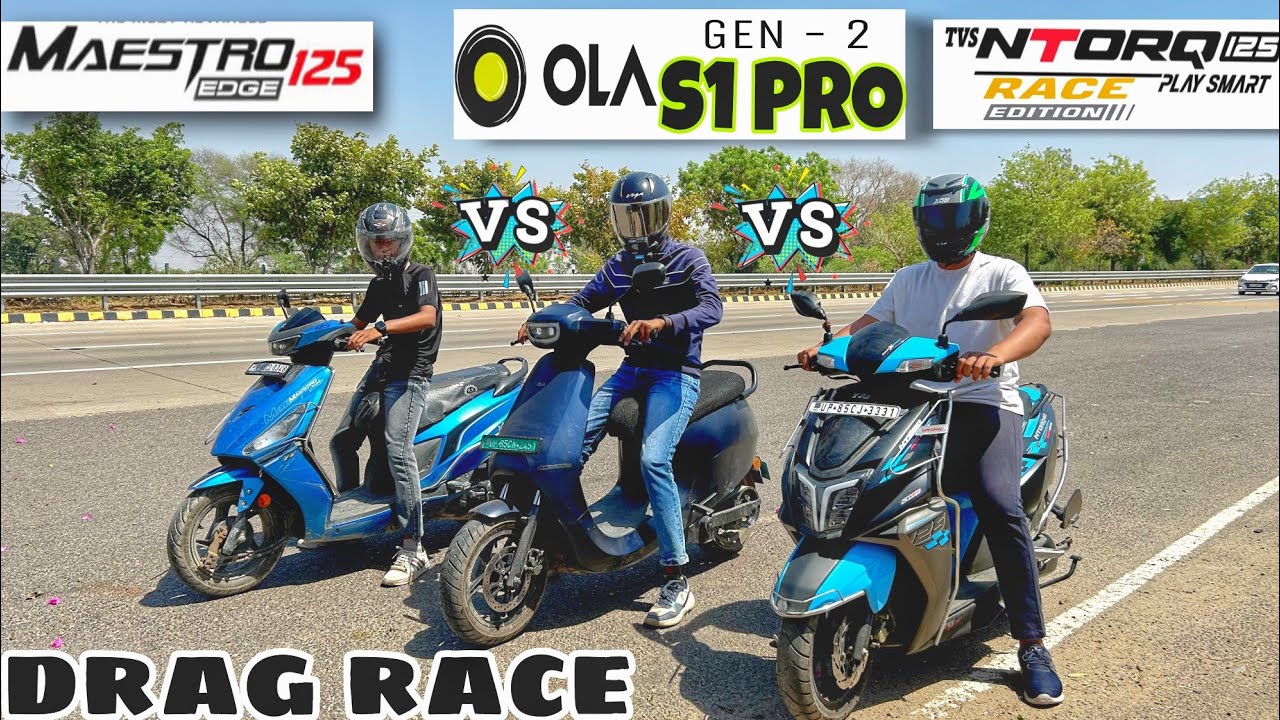 Ola S1 PRO vs Hero Maestro edge 125 vs TVS NTORQ 125 || DRAG RACE