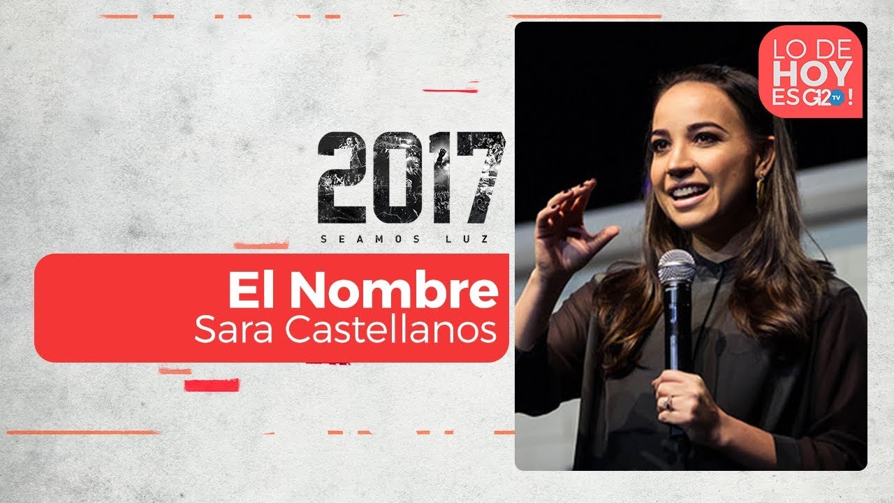 El nombre - Ps Sara Castellanos - G12TV