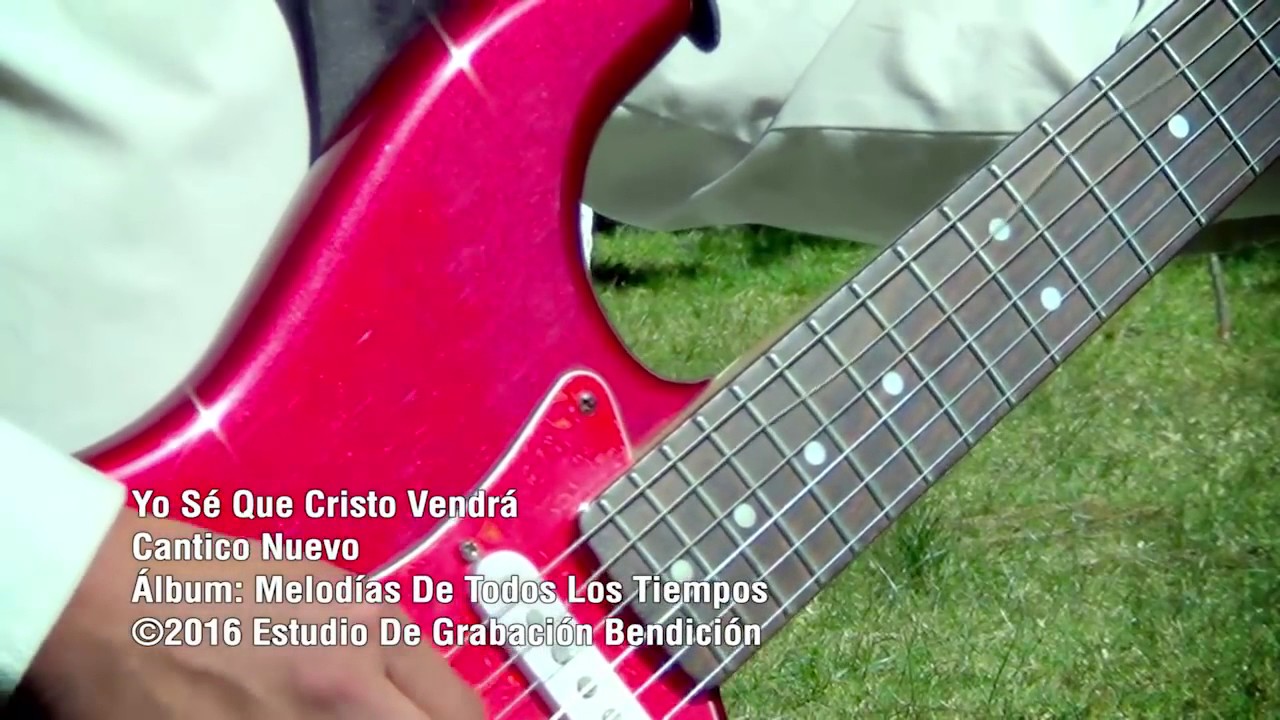 GRUPO CANTICO NUEVO Yo Se Que Cristo Vendra 2016 HD