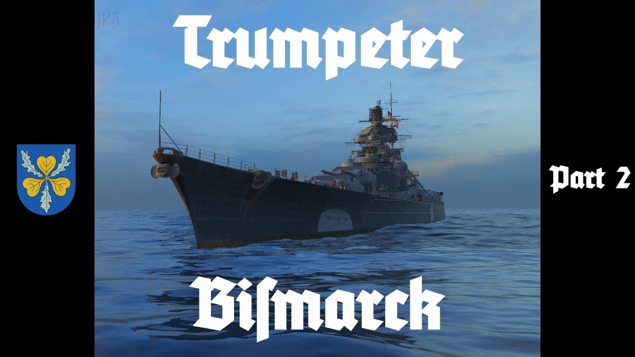 Trumpeter Bismarck Build Part 2