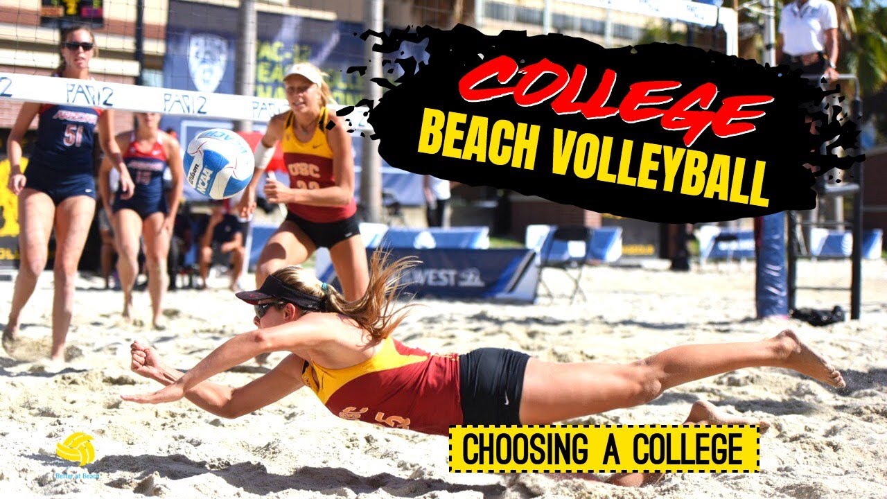 How to Get Recruited for College Beach Volleyball | Choosing a College