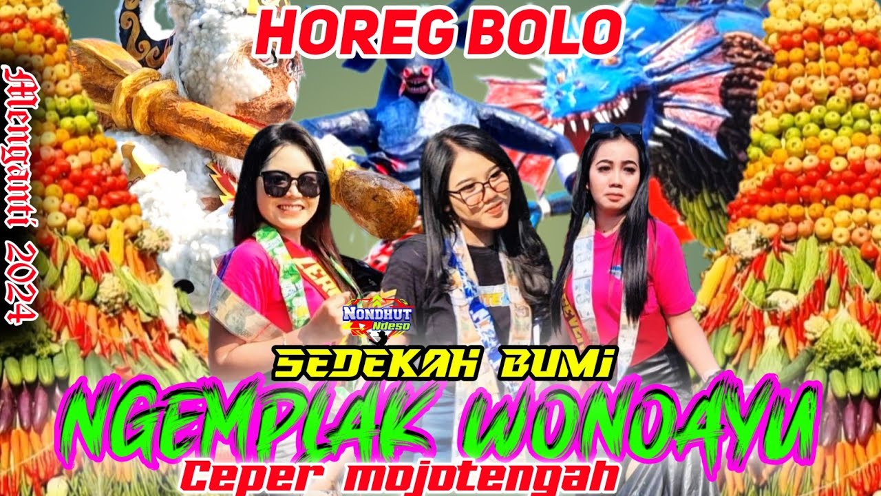SEDEKAH BUMI NGEMPLAK WONOAYU CEPER MOJOTENGAH HOREG GAYS