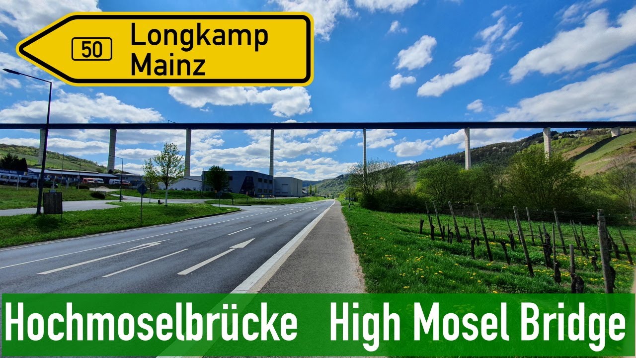 Germany: B50 Wittlich - Longkamp (High Mosel Bridge)