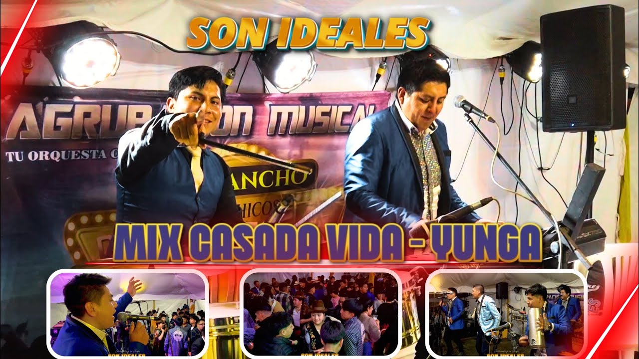 SON IDEALES MIX CASADA VIDA - YUNGA (Quito - Nuevos Horizontes 2025)