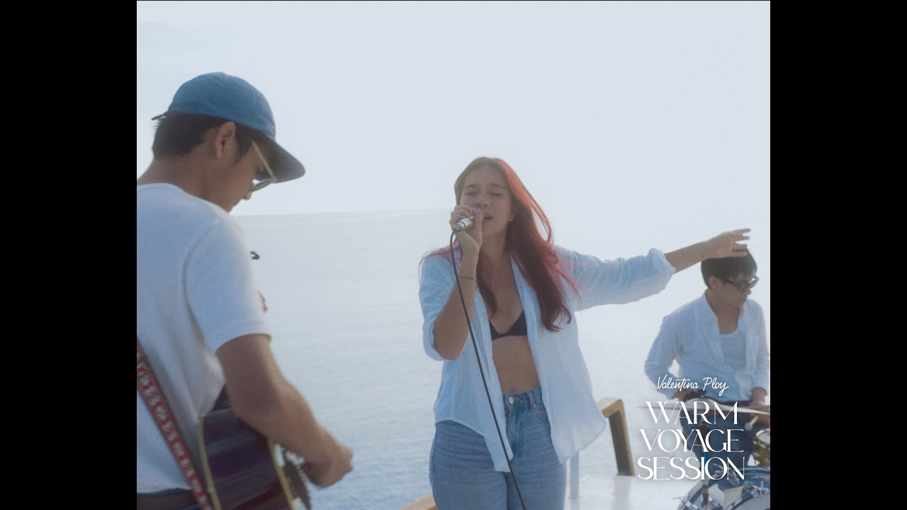 Valentina Ploy - So Valentina | Warm Voyage Session