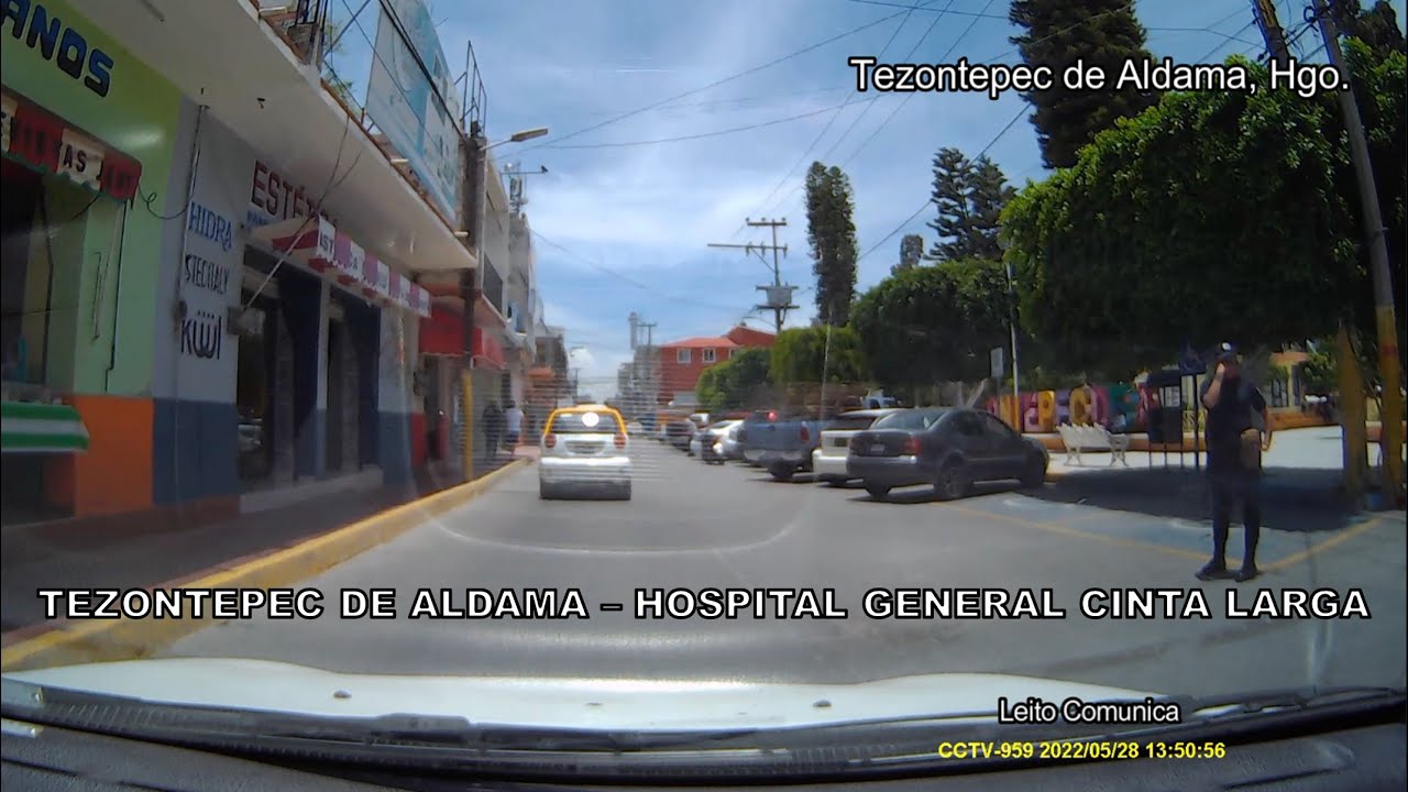 Tezontepec de Aldama - Hospital General Cinta Larga | Vía Mangas | Valle del Mezquital Hidalguense