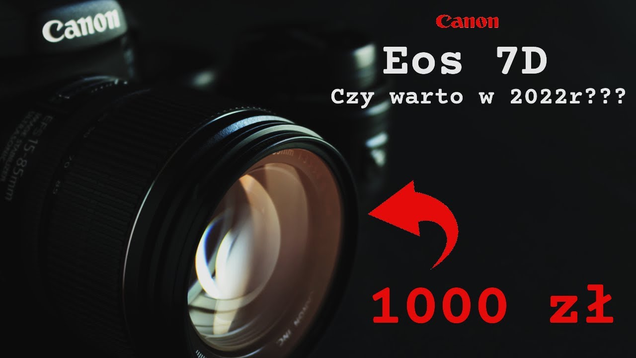 Canon 7d w 2022 Czy Warto?