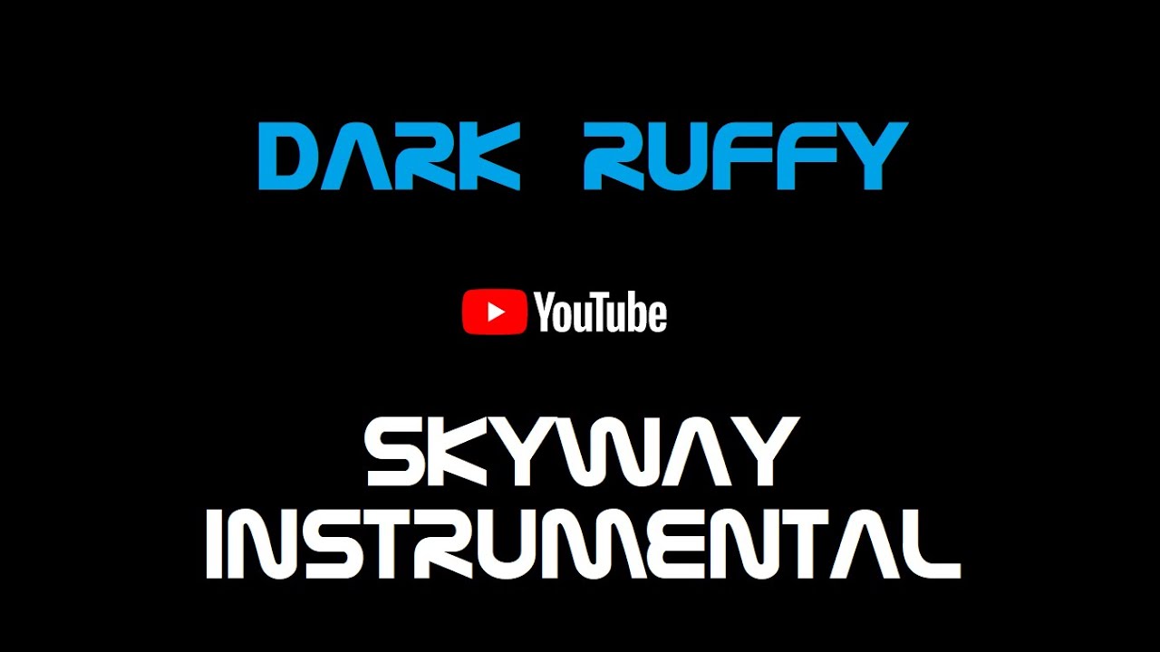 Dark Ruffy - Skyway Dub