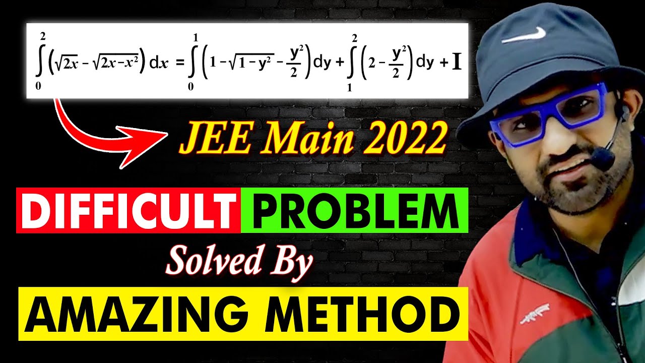 Amazing Solution of Difficult JEE Main Problem Based on Integration