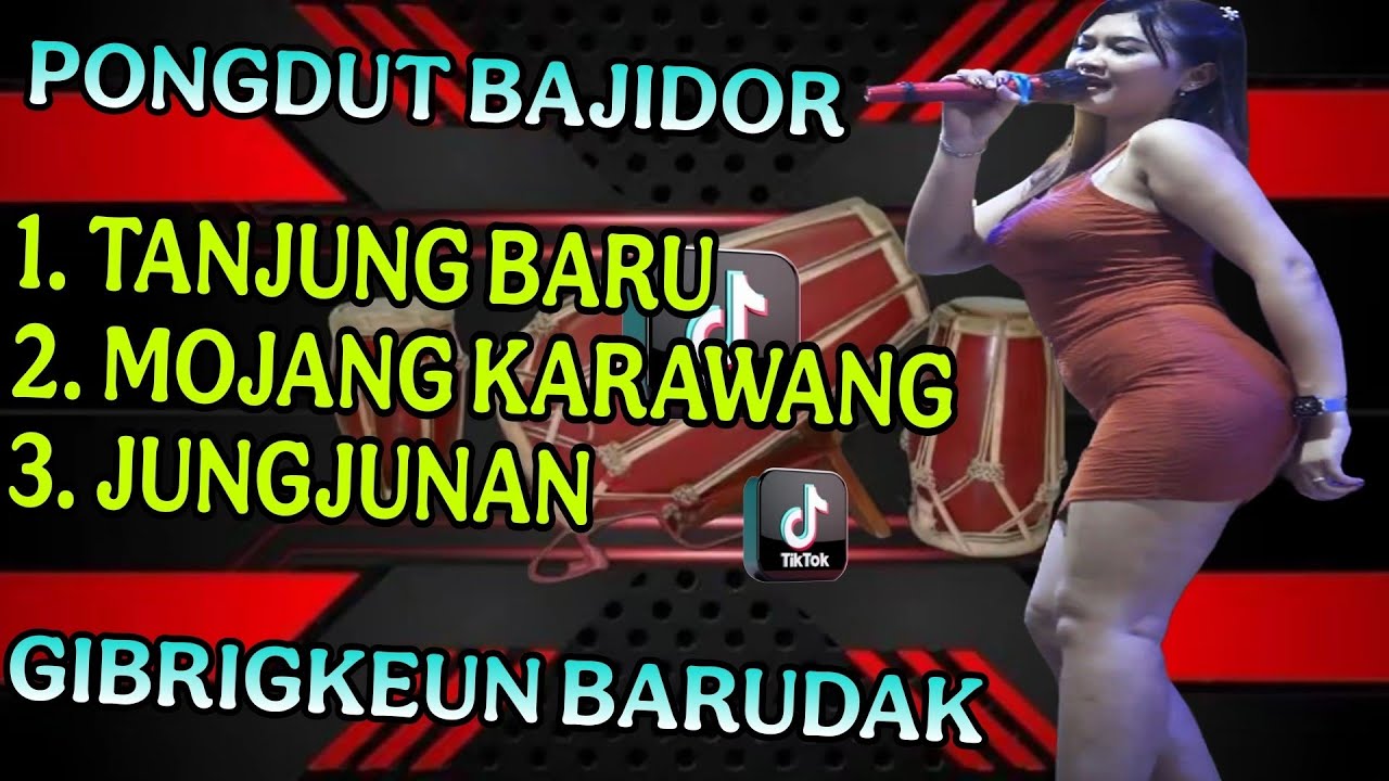 pongdut bajidor_tanjung baru || paling populer banyak di putar || empladkeun barudak ||