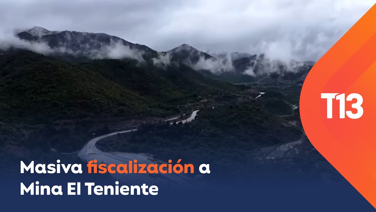 Exclusivo T13: Masiva fiscalización a Mina El Teniente