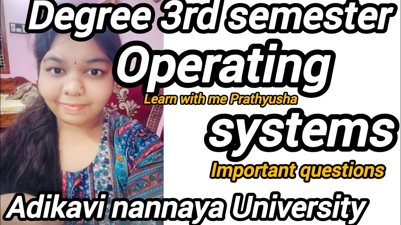 Degree 3rd semester Operating systems important questions aknu 3rd sem Bsc computers important #lwmp