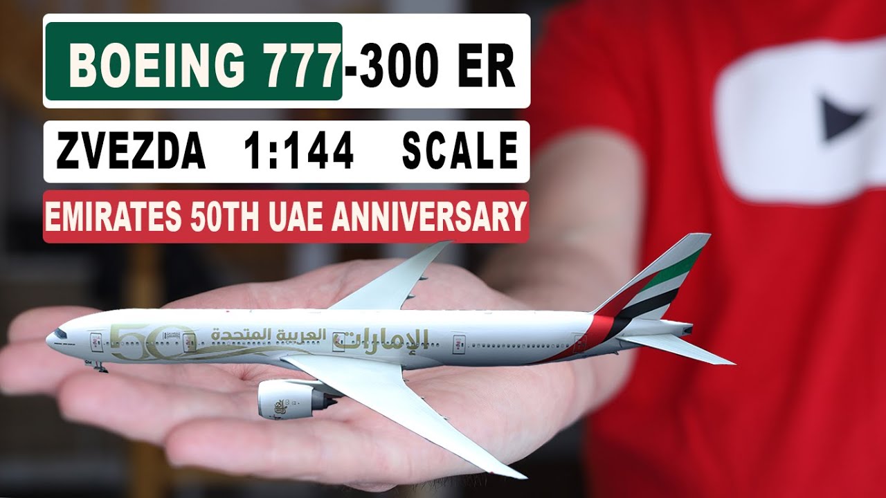 Assembly Boeing 777-300ER | Zvezda 1/144 Scale Plane | Emirates 50th Anniversary UAE Livery