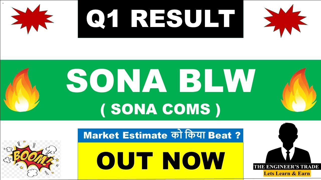 Sona Blw Q1 Results 2027 | Sona Blw Results Today | Sona Blw Latest News | Sonacoms Share 
