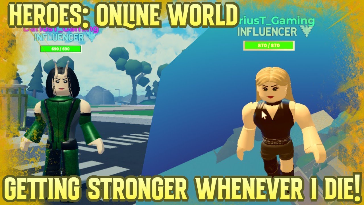 HEROES:ONLINE WORLD | EVERYTIME I DIE I GET STRONGER AND CONQUER!!