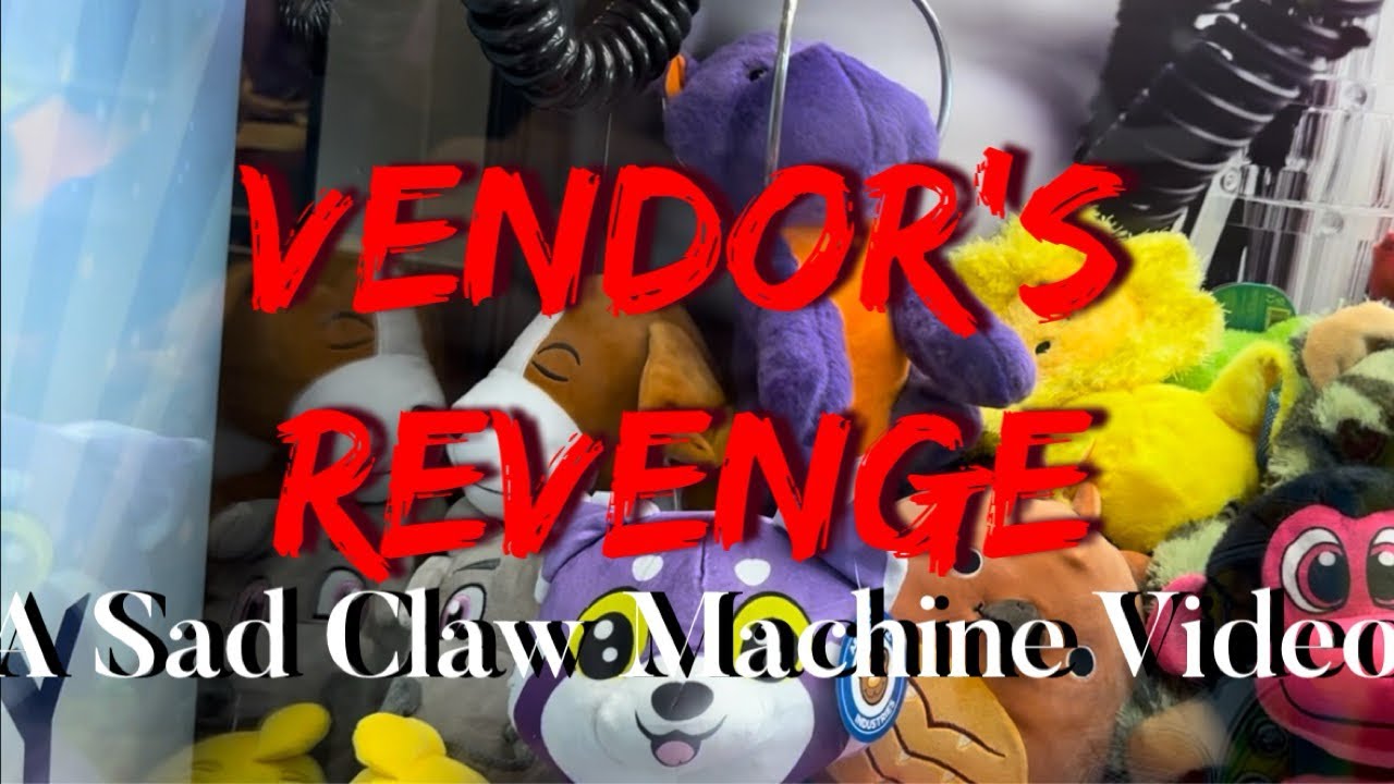 A Sad Day at the Sugarloaf Toy Shoppe Claw Machine 