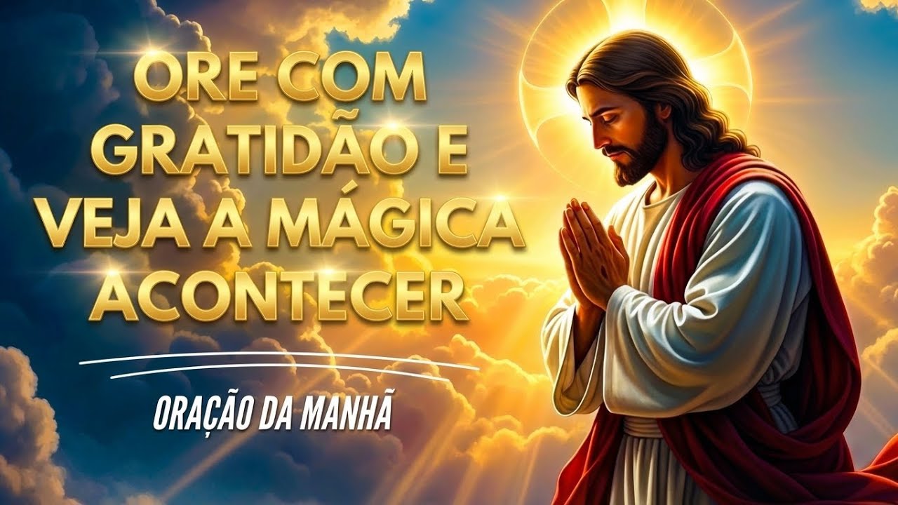 Comece o seu ano agradecendo a Deus | A Chave Espiritual que muitos Ignoram: GRATIDÃO