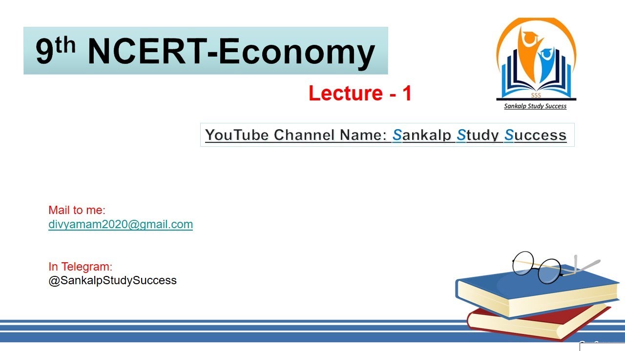 9th NCERT - ECONOMY  - Lecture 1