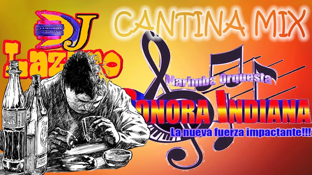 #Cantinamix   Quitapena mix Sonora Indiana  Djlazaro