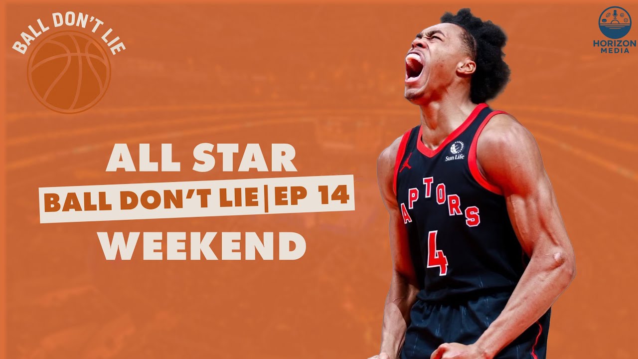 NBA All Star Weekend | Ball Don't Lie | EP 14