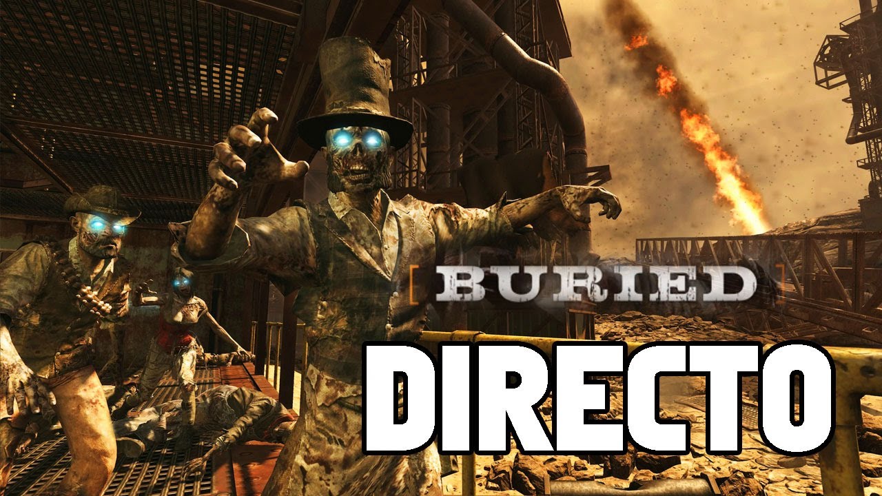 DIRECTO! ZOMBIES BURIED! - Black Ops 2