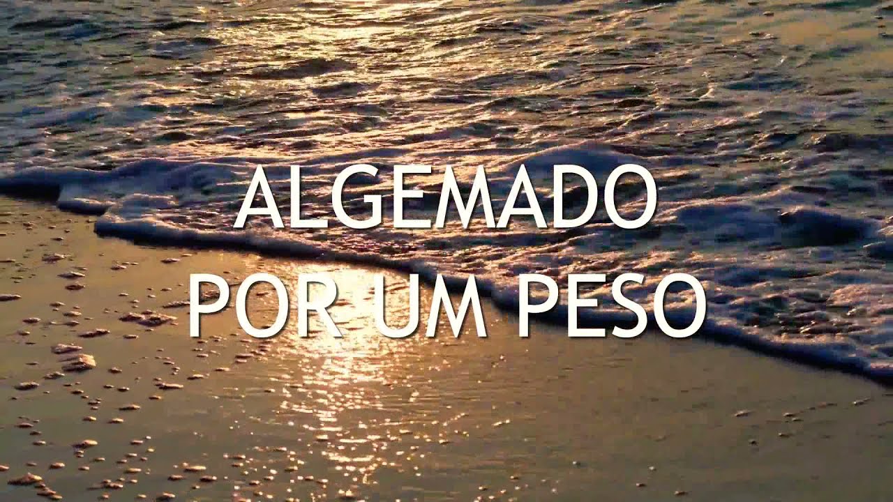 Algemado Por um Peso  (Tocou-me)