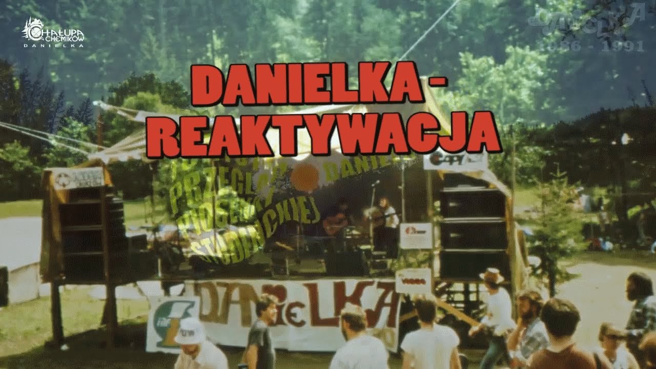 Danielka - reaktywacja (wideoreportaż)