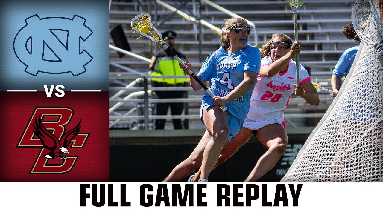 North Carolina vs. Boston College Full Game Replay | 2024 ACC Women's Lacrosse
