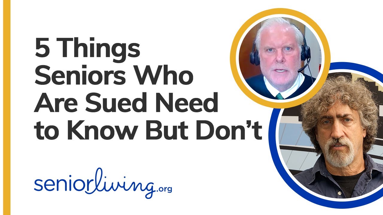 5 Things A Senior Who Is Sued Needs to Know But Doesn’t