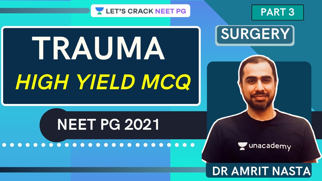 Trauma | High yield MCQs | Part 3 | Surgery for Medical PG/NEET PG/NEXT | Dr Amrit Nasta