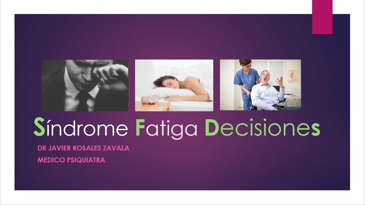 SINDROME DE FATIGA DE DECISIONES
