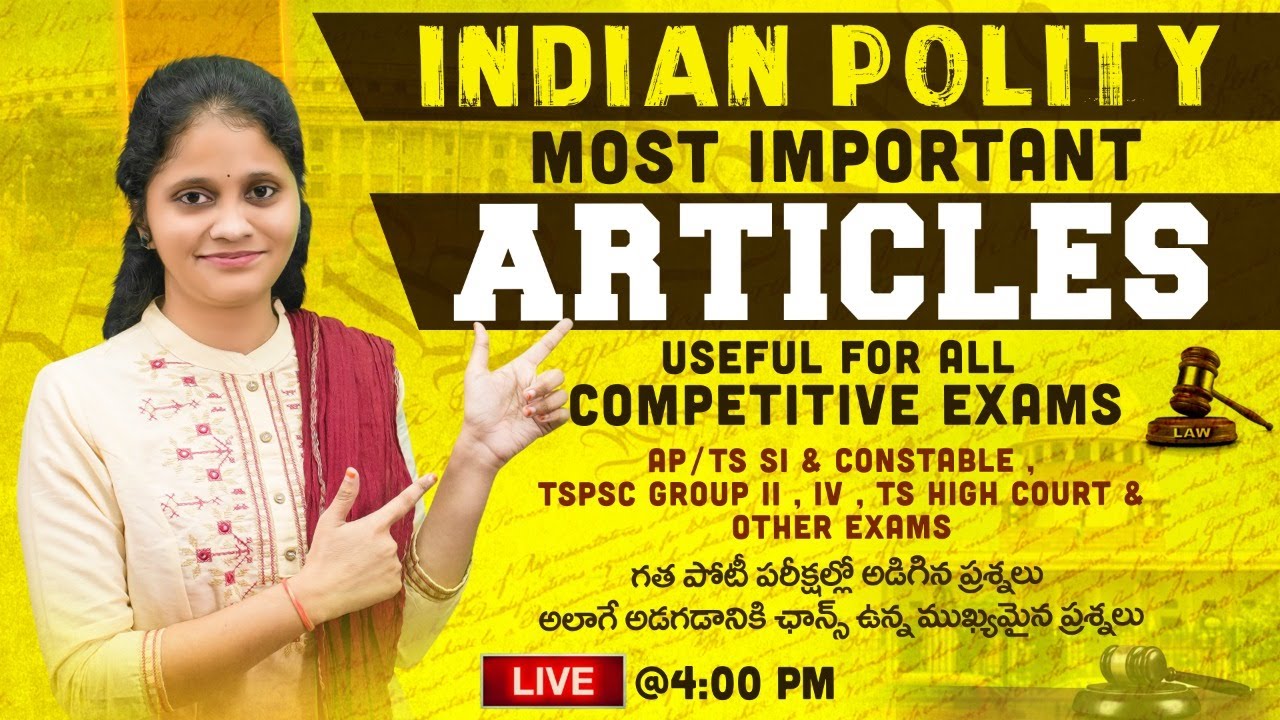 🔴LIVE🔴 INDIAN POLITY MOST IMPORTANT ARTICLES FOR AP/TS SI / CONSTABLE , TSPSC GROUP - 4 , DAO , SSC